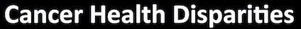 Cancer Health Disparities